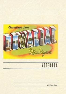 Vintage Lined Notebook Greetings from Dowagiac 1