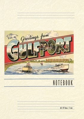 Vintage Lined Notebook Greetings from Gulfport 1