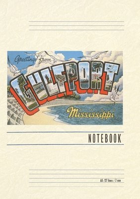 Vintage Lined Notebook Greetings from Gulfport 1