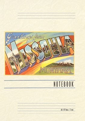 Vintage Lined Notebook Greetings from Missoula, Montana 1