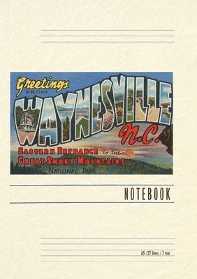 Vintage Lined Notebook Greetings from Waynesville 1