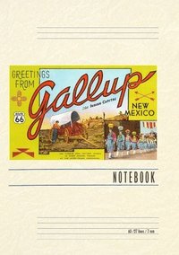 bokomslag Vintage Lined Notebook Greetings from Gallup, New Mexico