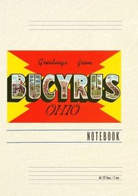 bokomslag Vintage Lined Notebook Greetings from Bucyrus