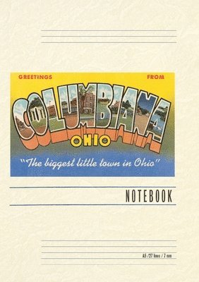 Vintage Lined Notebook Greetings from Columbiana 1