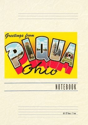 Vintage Lined Notebook Greetings from Piqua 1