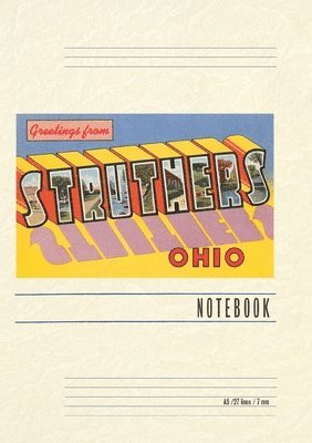 Vintage Lined Notebook Greetings from Struthers 1