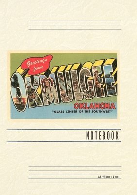 Vintage Lined Notebook Greetings from Okmulgee 1