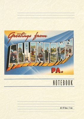 Vintage Lined Notebook Greetings from Allentown, Pennsylvania 1