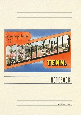 Vintage Lined Notebook Greetings from Monteagle, Tennessee 1