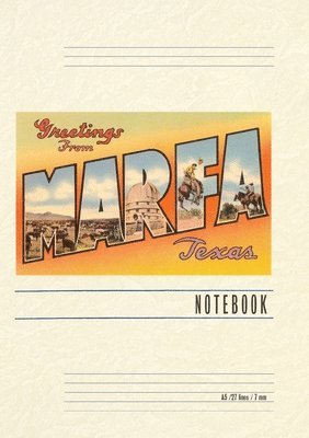 Vintage Lined Notebook Greetings from Marfa, Texas 1