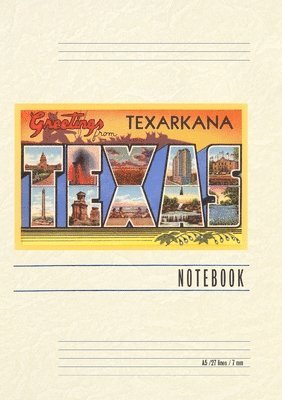 Vintage Lined Notebook Greetings from Texarkana, Texas 1