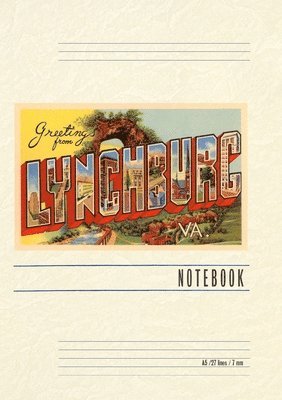 Vintage Lined Notebook Greetings from Lynchburg 1