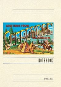 bokomslag Vintage Lined Notebook Greetings from Sheboygan, Wisconsin