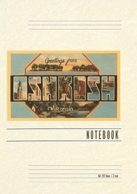 bokomslag Vintage Lined Notebook Greetings from Oshkosh, Wisconsin