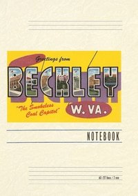 bokomslag Vintage Lined Notebook Greetings from Beckley, West Virginia