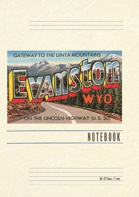 Vintage Lined Notebook Greetings from Evanston, Wyoming 1