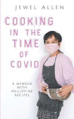 Cooking in the Time of Covid 1