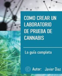 bokomslag Como crear un laboratorio de prueba de cannabis