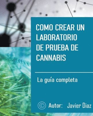 Como crear un laboratorio de prueba de cannabis 1