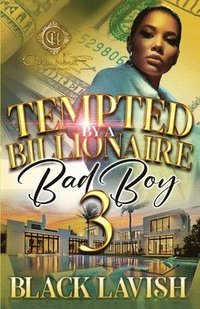 bokomslag Tempted By A Billionaire Bad Boy 3