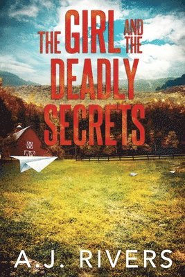 Girl and the Deadly Secrets