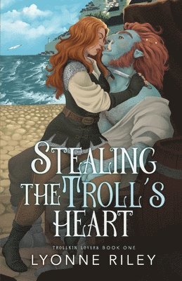 Stealing the Troll's Heart 1