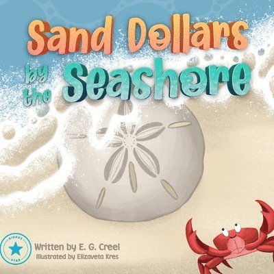 Sand Dollars by the Seashore 1