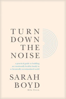 Sarah Boyd - Turn Down the Noise, Häftad