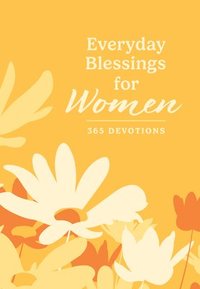 bokomslag Everyday Blessings for Women: 365 Devotions