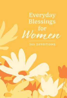 Everyday Blessings for Women: 365 Devotions 1