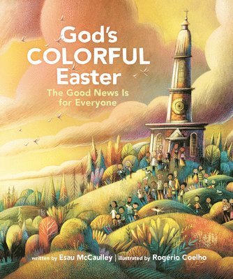 Esau McCaulley - God's Colorful Easter, Inbunden