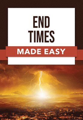 bokomslag End Times Made Easy