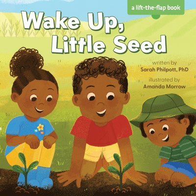 Philpott Ph. D. Sarah, Philpott Ph D Sarah - Wake Up, Little Seed, Kartonnage
