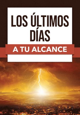 Los Últimos Días a Tu Alcance 1