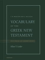 Allan T. Loder - Vocabulary of the Greek New Testament, Inbunden
