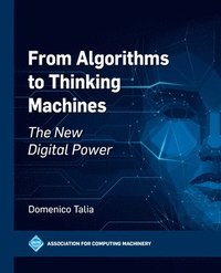 bokomslag From Algorithms to Thinking Machines