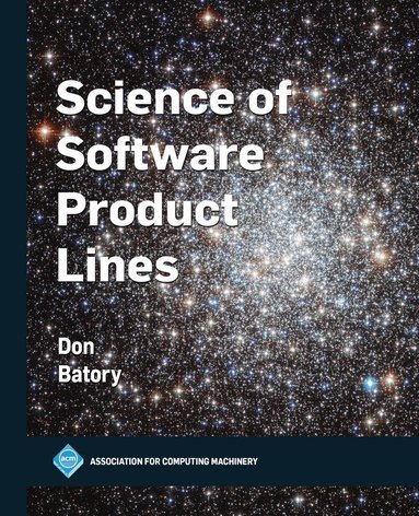 Don Batory - Science of Software Product Lines, Inbunden