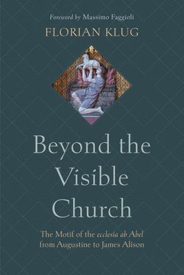 Beyond the Visible Church 1