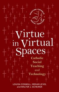 bokomslag Virtue in Virtual Spaces