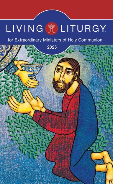 bokomslag Living Liturgy? for Extraordinary Ministers of Holy Communion