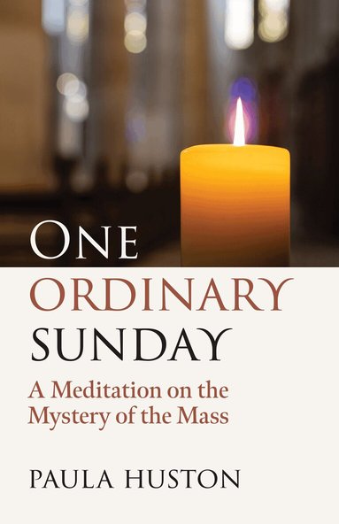 Paula Huston - One Ordinary Sunday, Häftad