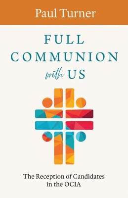 bokomslag Full Communion with Us