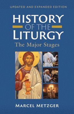 bokomslag History of the Liturgy