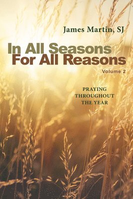 In All Seasons, For All Reasons 1