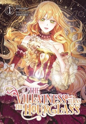 The Villainess Turns the Hourglass , Vol. 1 1