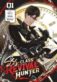 bokomslag SSS-Class Revival Hunter, Vol. 1