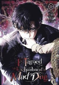 bokomslag I Tamed My Ex-husband's Mad Dog, Vol. 1