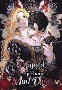bokomslag I Tamed My Ex-husband's Mad Dog, Vol. 3