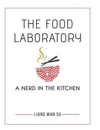 bokomslag The Food Laboratory