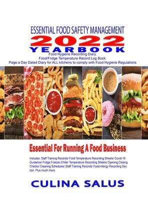 Essential Food Safety Management 2022 Yearbook Kitchen Safety Recording Sheets Page a Day Dated Diary. Hardback 1